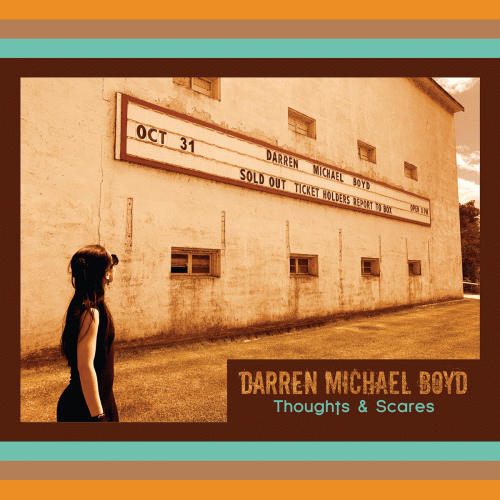 Darren Michael Boyd : Thoughts & Scares